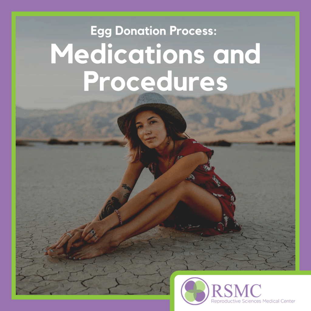 Egg Donation Process Medications and Procedures RSMC - Donate Your Eggs - Egg Donation FAQs - Egg Donor Agency