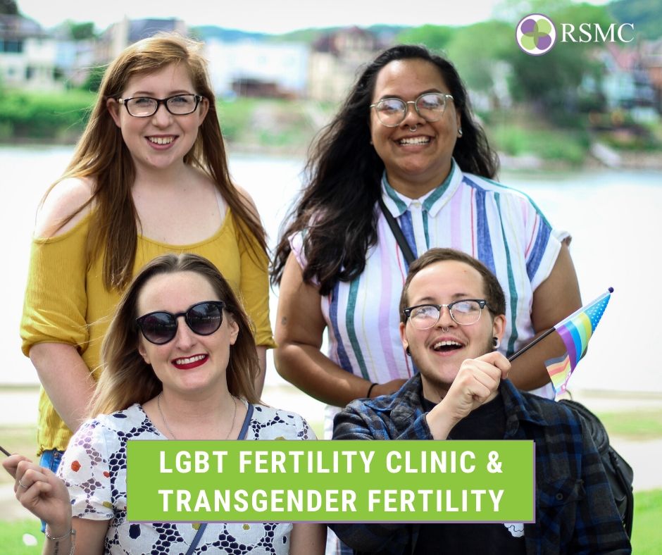 LGBT Fertility Clinic & Transgender Fertility Options with RSMC - find an LGBT Fertility Clinic - what are the Pregnancy Options for LGBT - available options for Transgender Fertility