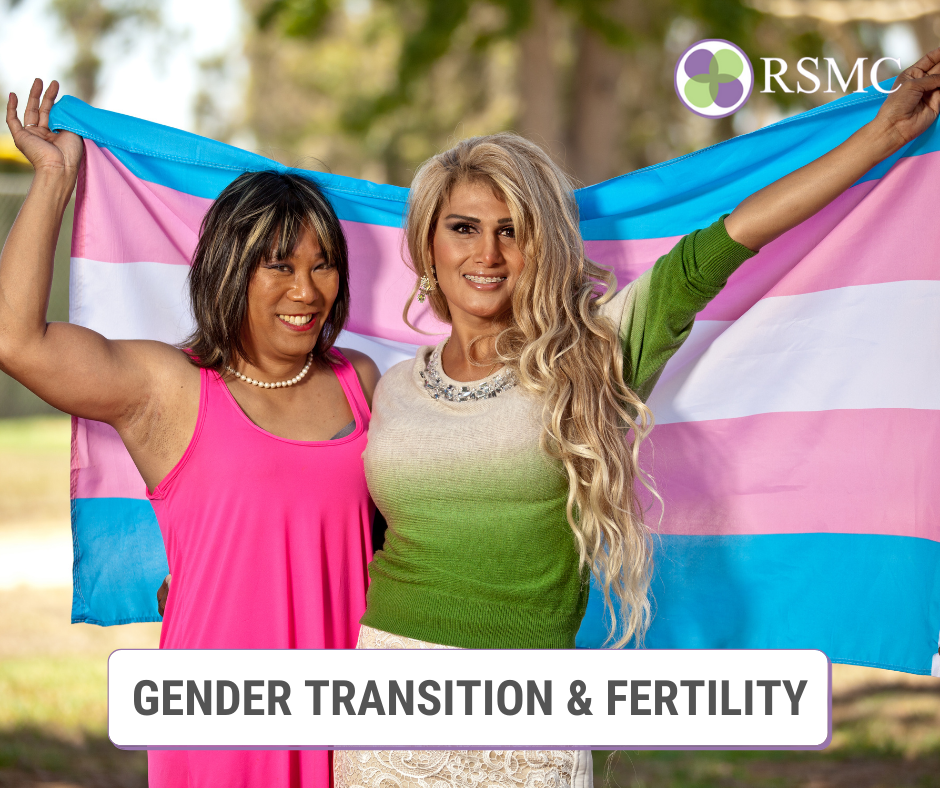 Transgender Transition and The Fertility Preservation Options - Consult our LGBT friendly Fertility Clinic in San Diego for Freezing Your Eggs
