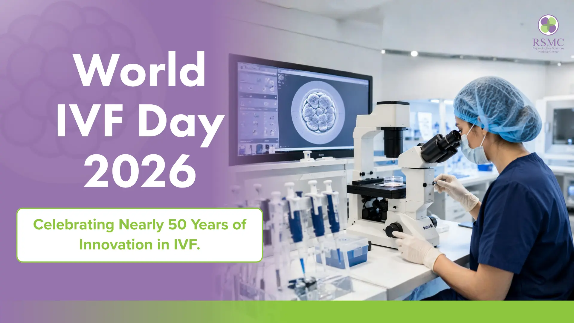 World IVF Day 2026: Celebrating Nearly 50 Years of Innovation in IVF
